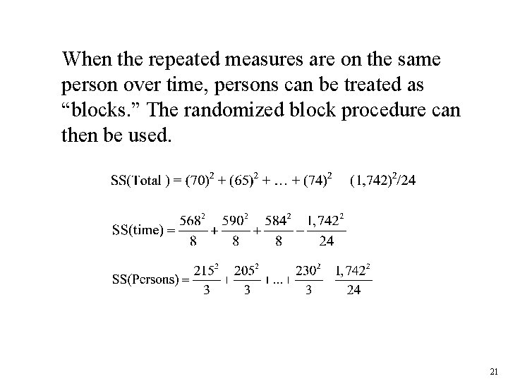 When the repeated measures are on the same person over time, persons can be When the repeated measures are on the same person over time, persons can be