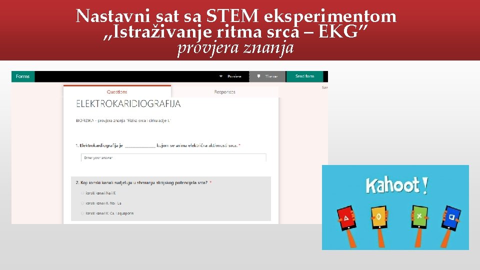 Nastavni sat sa STEM eksperimentom „Istraživanje ritma srca – EKG” provjera znanja 