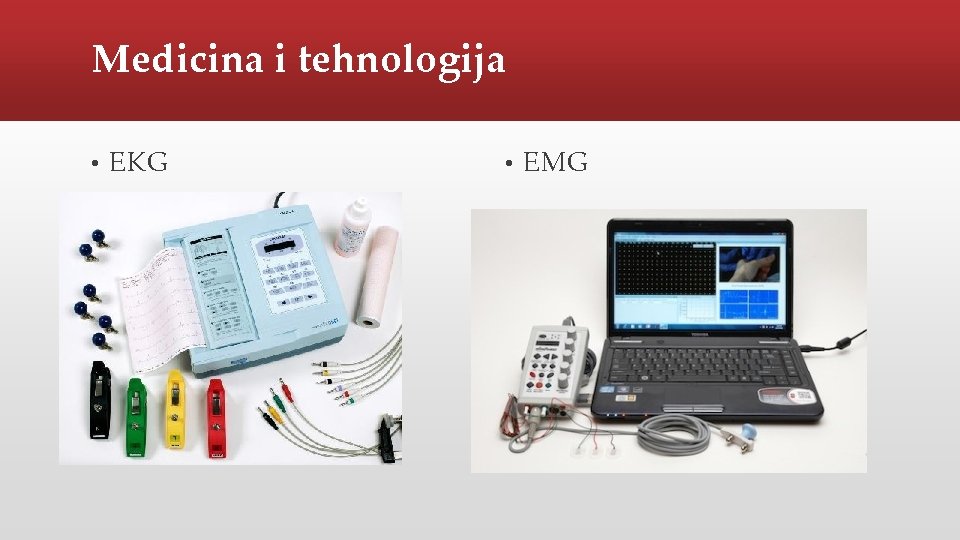 Medicina i tehnologija • EKG • EMG 