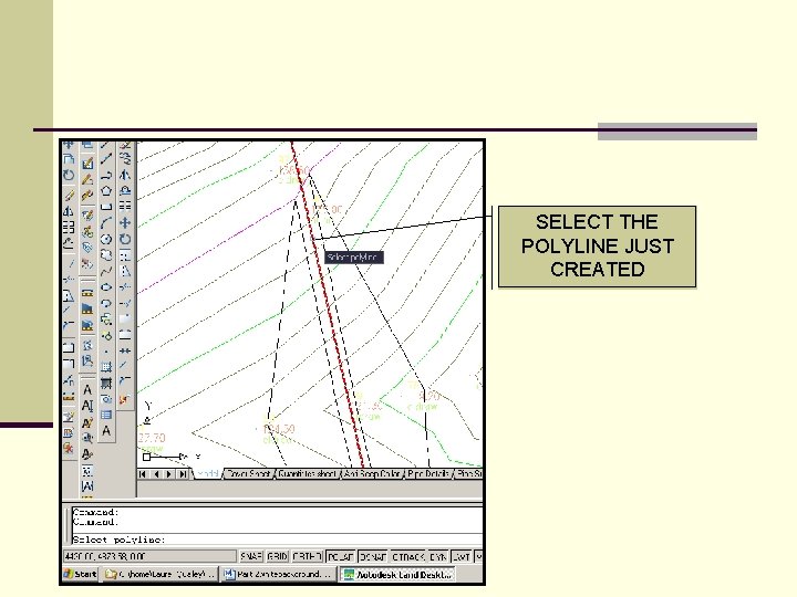 SELECT THE POLYLINE JUST CREATED 