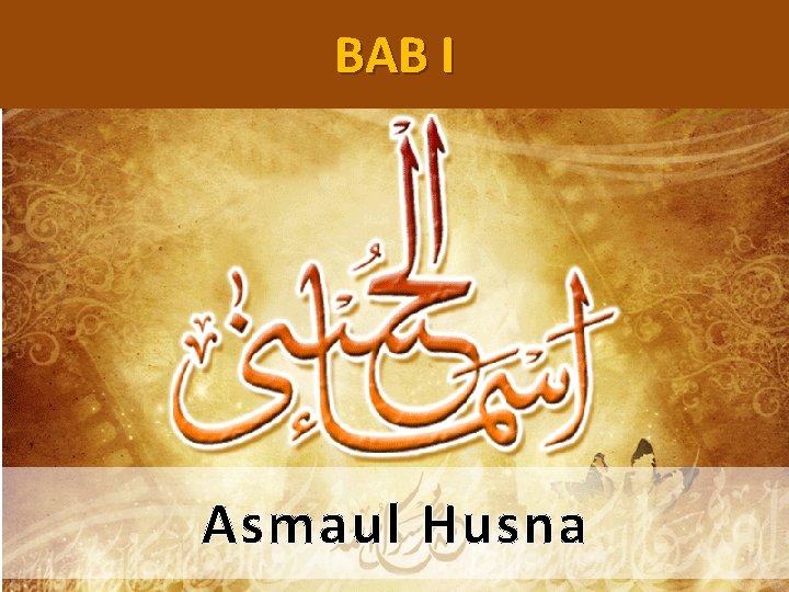 BAB I Asmaul Husna 