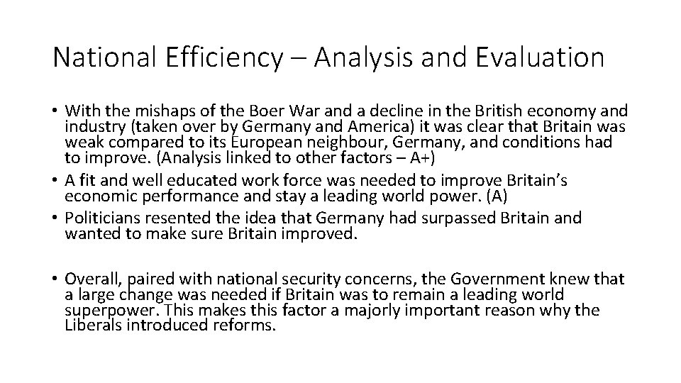 National Efficiency – Analysis and Evaluation • With the mishaps of the Boer War