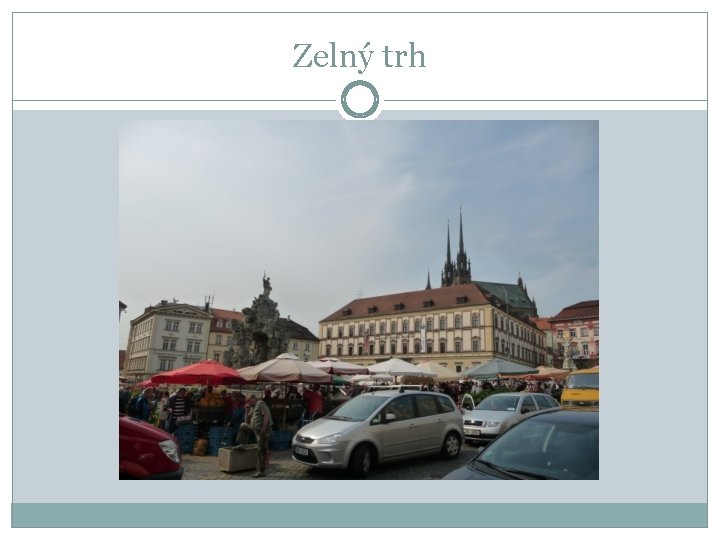 Zelný trh 