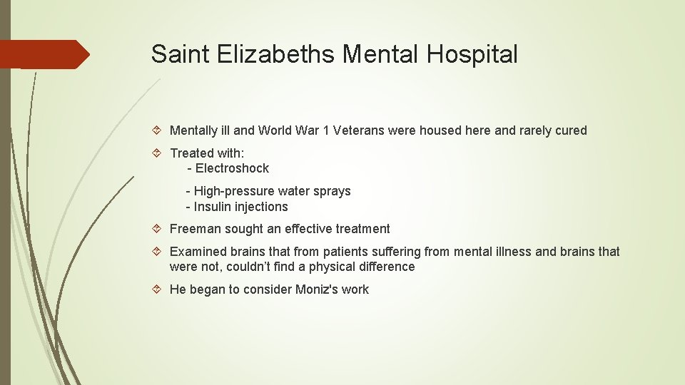 Saint Elizabeths Mental Hospital Mentally ill and World War 1 Veterans were housed here