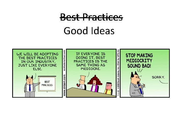 Best Practices Good Ideas 