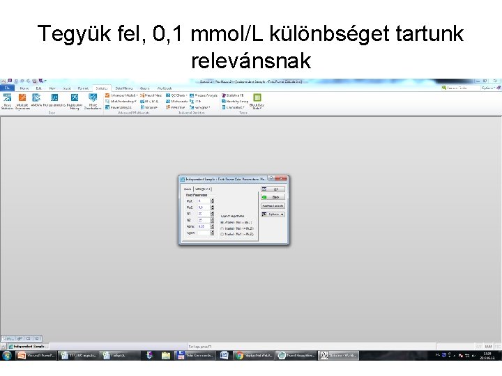 Tegyük fel, 0, 1 mmol/L különbséget tartunk relevánsnak 