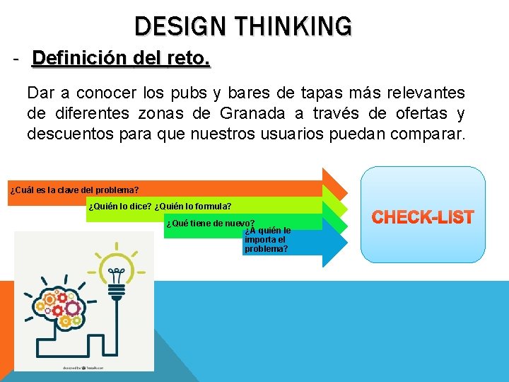 DESIGN THINKING - Definición del reto. Dar a conocer los pubs y bares de