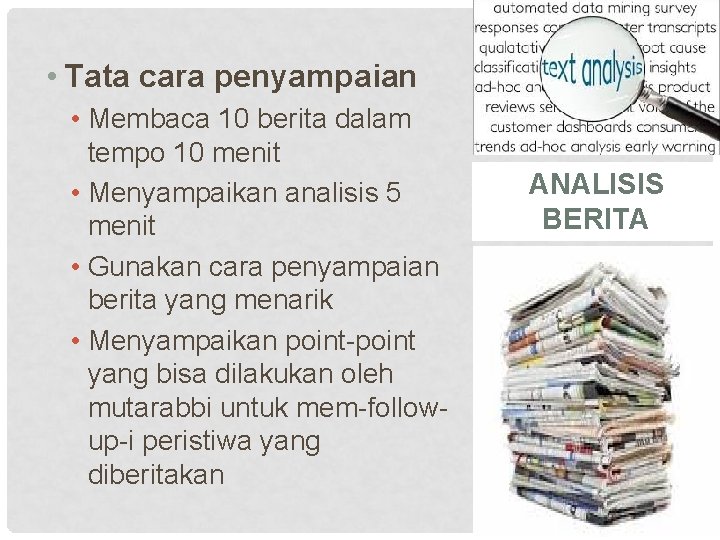  • Tata cara penyampaian • Membaca 10 berita dalam tempo 10 menit •