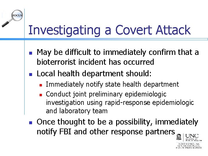 Investigating a Covert Attack n n May be difficult to immediately confirm that a
