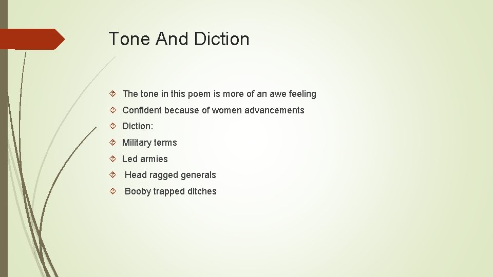 Tone And Diction The tone in this poem is more of an awe feeling