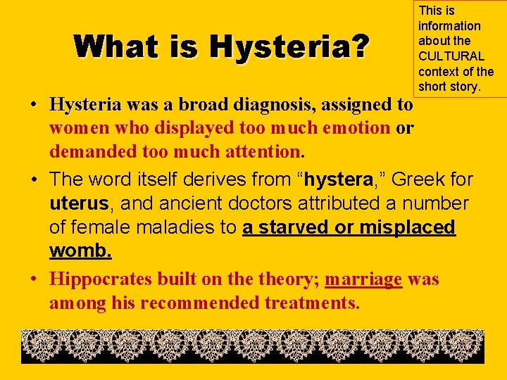 What is Hysteria? This is information about the CULTURAL context of the short story.