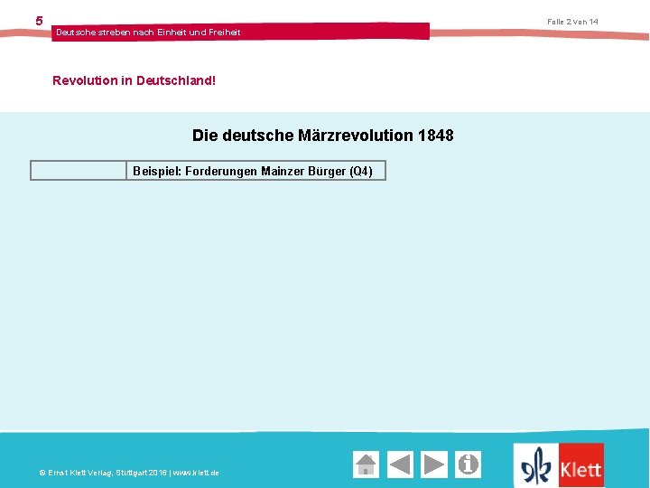 5 Folie 2 von 14 Deutsche streben nach Einheit und Freiheit Revolution in Deutschland!