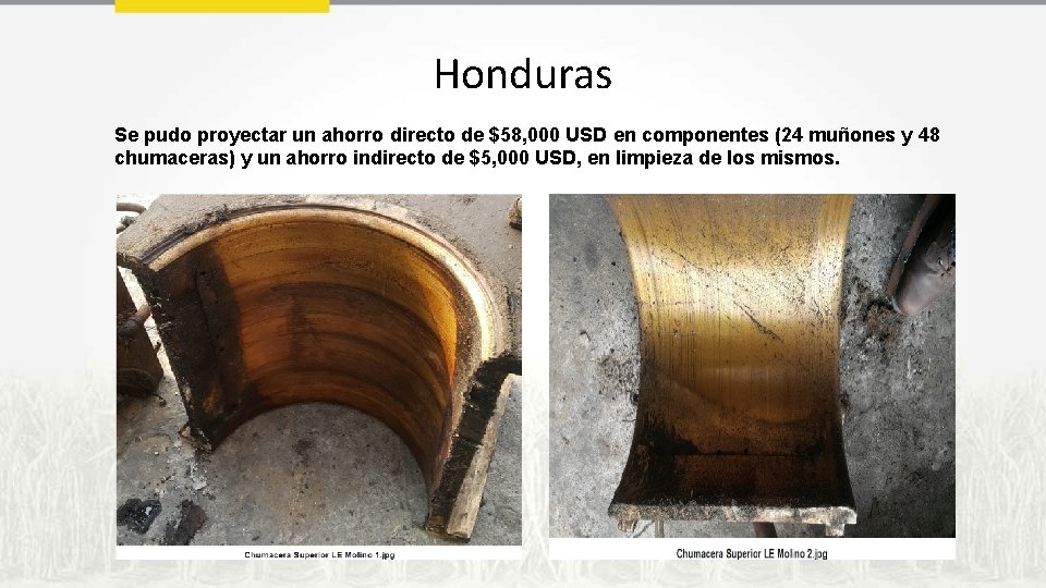 Honduras Se pudo proyectar un ahorro directo de $58, 000 USD en componentes (24