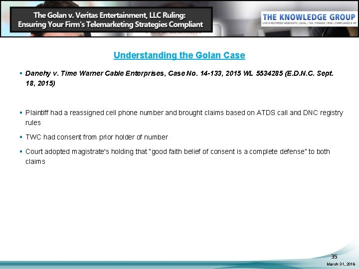 Understanding the Golan Case § Danehy v. Time Warner Cable Enterprises, Case No. 14