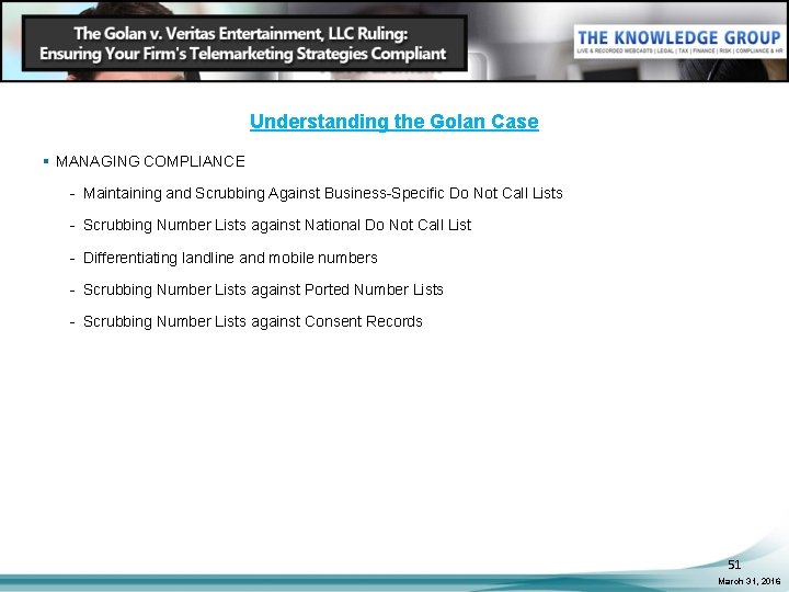 Understanding the Golan Case § MANAGING COMPLIANCE - Maintaining and Scrubbing Against Business-Specific Do