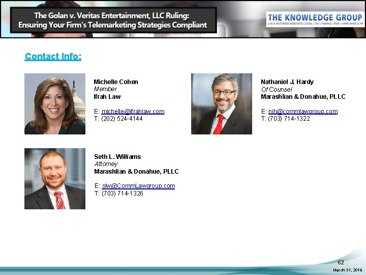  Contact Info: Michelle Cohen Member Ifrah Law Nathaniel J. Hardy Of Counsel Marashlian