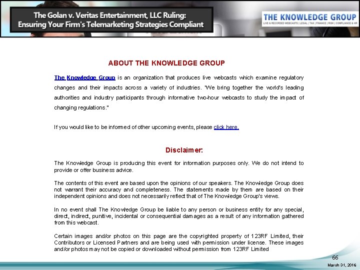 ABOUT THE KNOWLEDGE GROUP The Knowledge Group is an organization that produces live webcasts