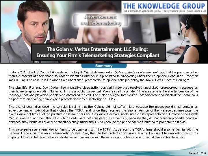 In June 2015, the US Court of Appeals for the Eighth Circuit determined in