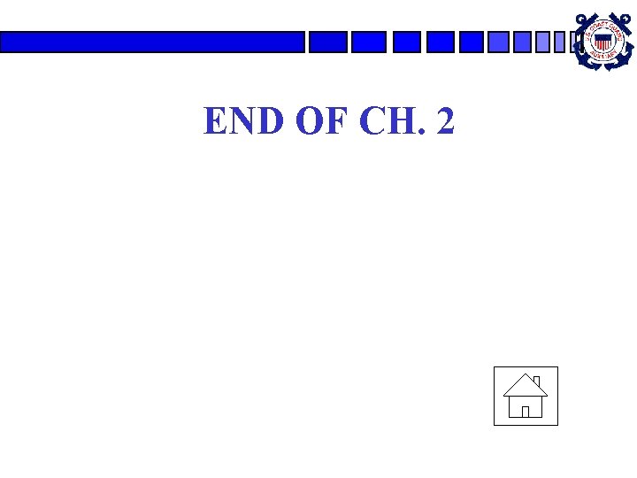 END OF CH. 2 