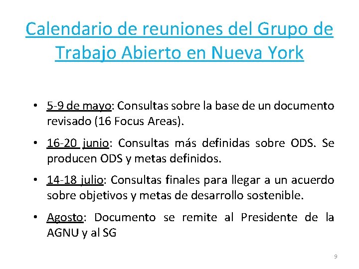 Calendario de reuniones del Grupo de Trabajo Abierto en Nueva York • 5 -9