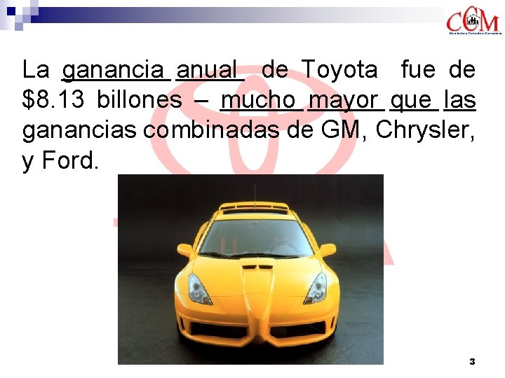 La ganancia anual de Toyota fue de $8. 13 billones – mucho mayor que