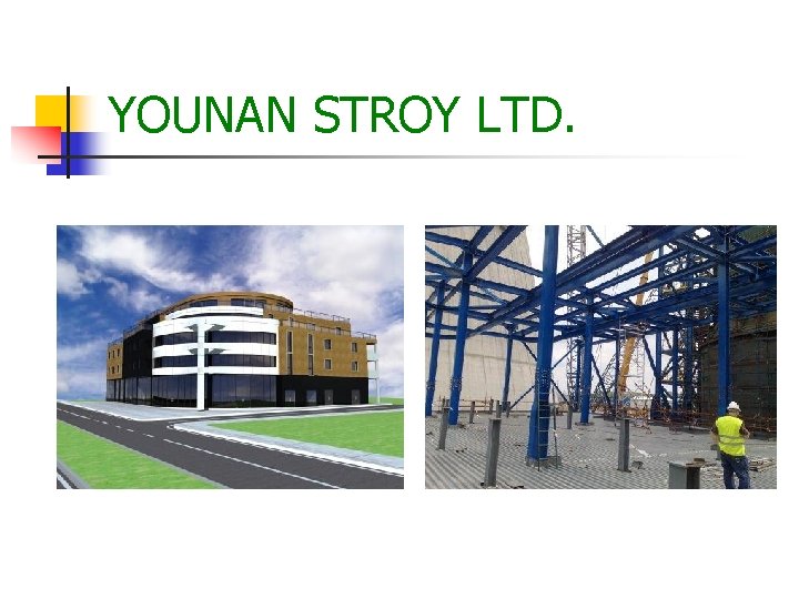 YOUNAN STROY LTD. 