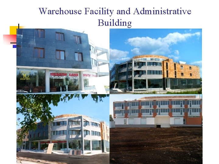 Warehouse Facility and Administrative Building 