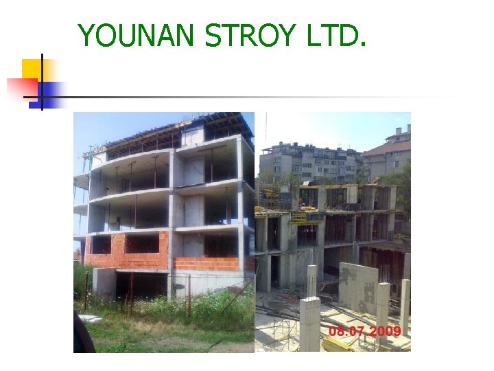 YOUNAN STROY LTD. 