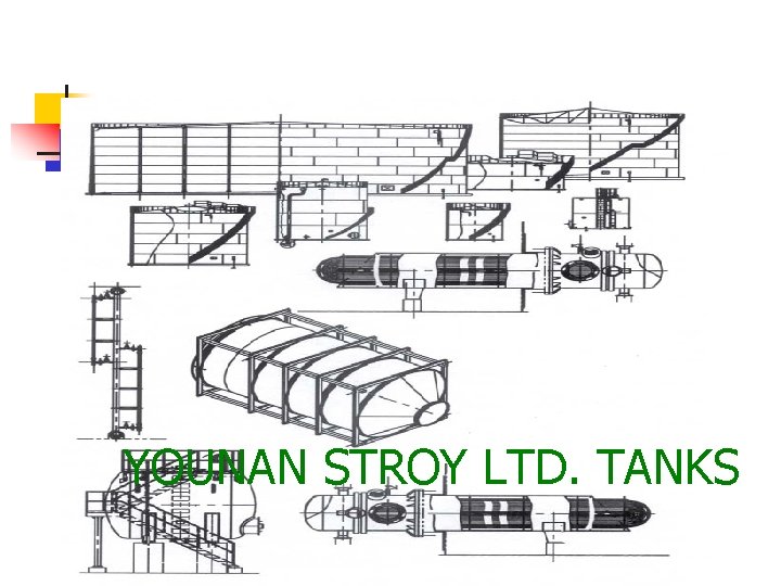 YOUNAN STROY LTD. TANKS 