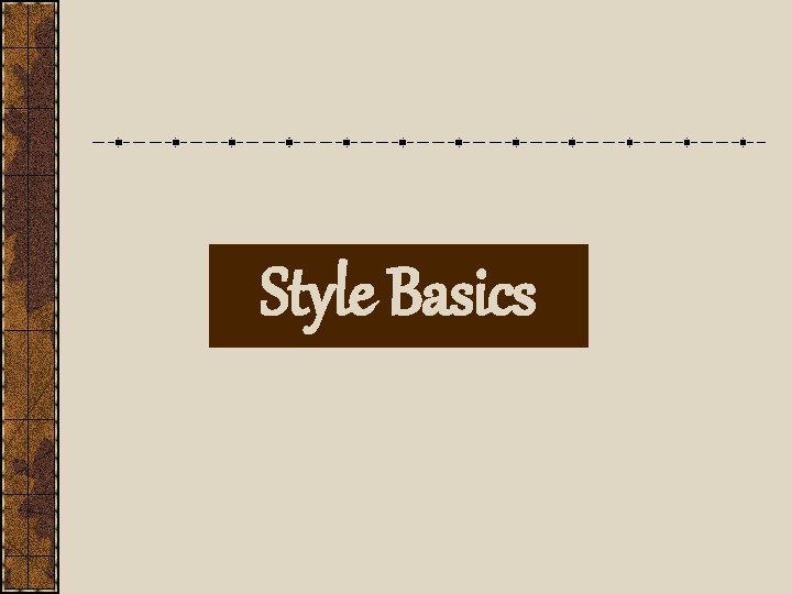Style Basics 