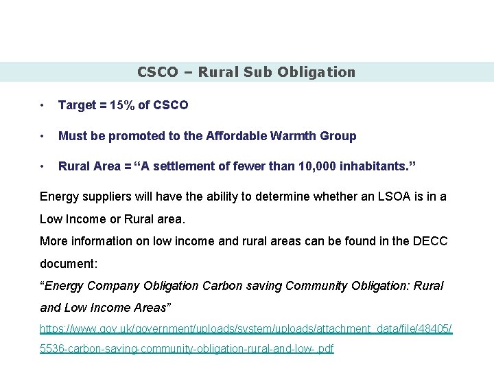 CSCO – Rural Sub Obligation • Target = 15% of CSCO • Must be