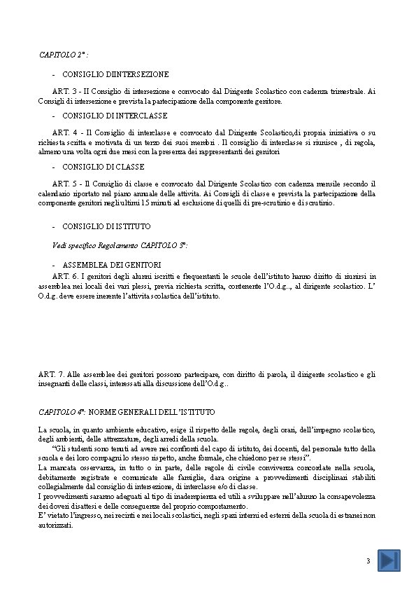 CAPITOLO 2° : - CONSIGLIO DIINTERSEZIONE ART. 3 - II Consiglio di intersezione e