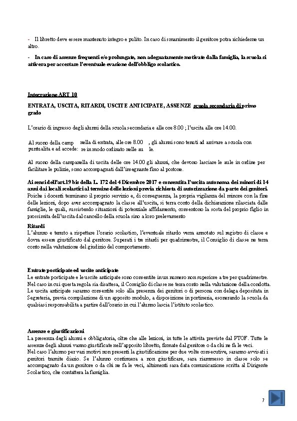 - Il libretto deve essere mantenuto integro e pulito. In caso di smarrimento il