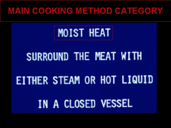 MAIN COOKING METHOD CATEGORY 