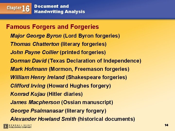 Document and Handwriting Analysis Famous Forgers and Forgeries Major George Byron (Lord Byron forgeries)