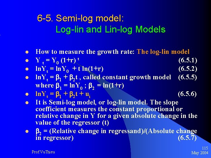 6 -5. Semi-log model: Log-lin and Lin-log Models How to measure the growth rate: