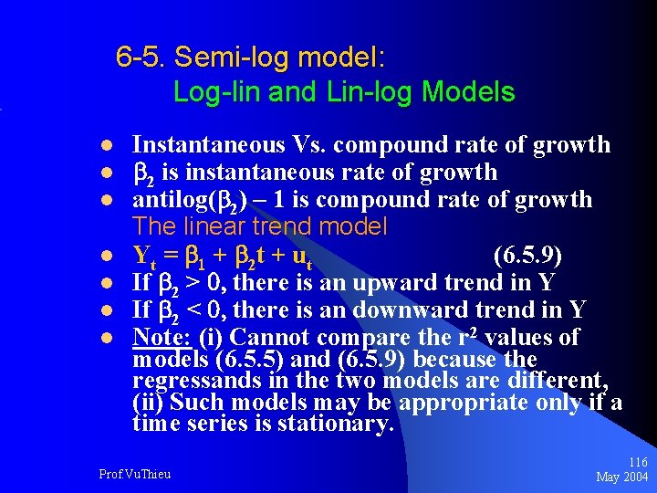 6 -5. Semi-log model: Log-lin and Lin-log Models l l l l Instantaneous Vs.