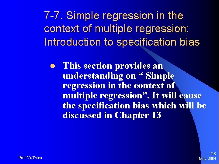 7 -7. Simple regression in the context of multiple regression: Introduction to specification bias