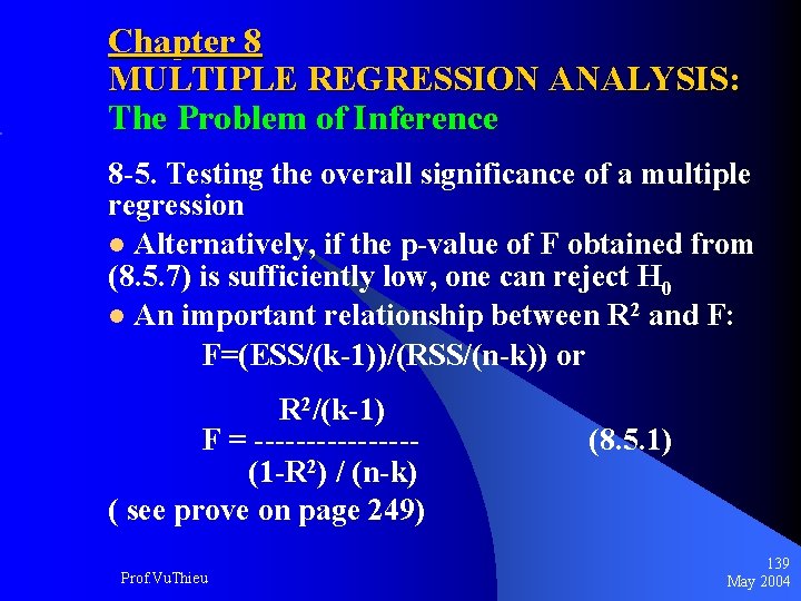 Chapter 8 MULTIPLE REGRESSION ANALYSIS: The Problem of Inference 8 -5. Testing the overall
