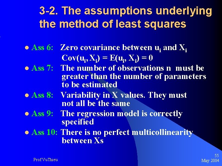 3 -2. The assumptions underlying the method of least squares l Ass 6: Zero