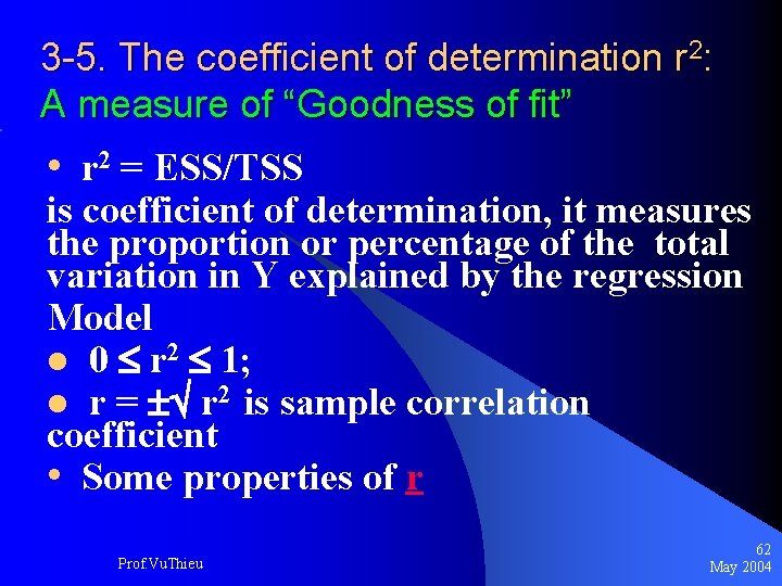 3 -5. The coefficient of determination r 2: A measure of “Goodness of fit”