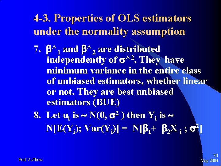 4 -3. Properties of OLS estimators under the normality assumption 7. ^1 and ^2