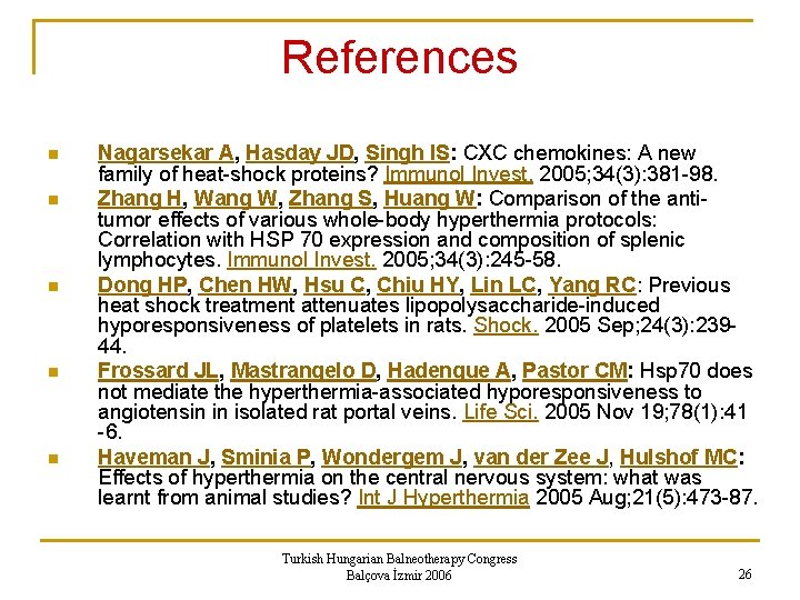 References n n n Nagarsekar A, Hasday JD, Singh IS: CXC chemokines: A new