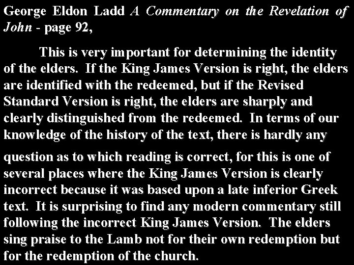 George Eldon Ladd A Commentary on the Revelation of John - page 92, This