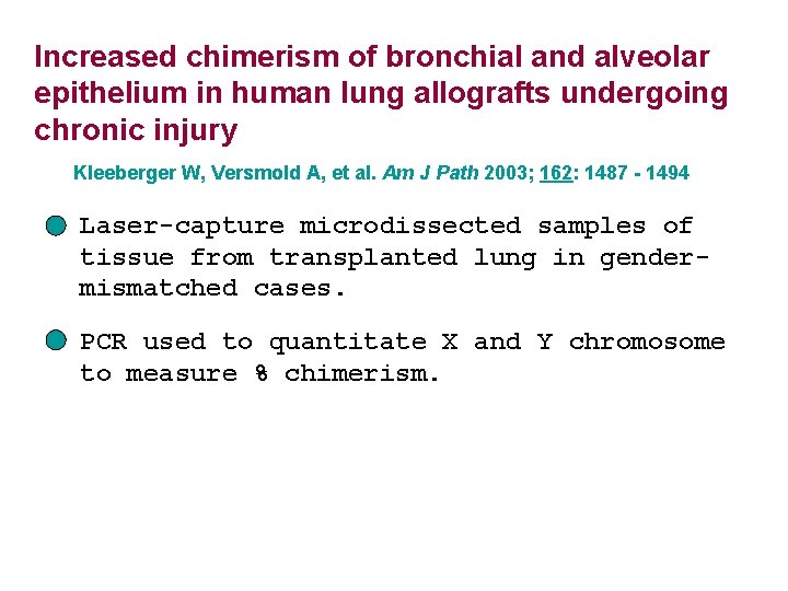 Increased chimerism of bronchial and alveolar epithelium in human lung allografts undergoing chronic injury