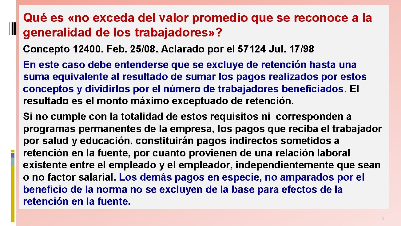 Qué es «no exceda del valor promedio que se reconoce a la generalidad de