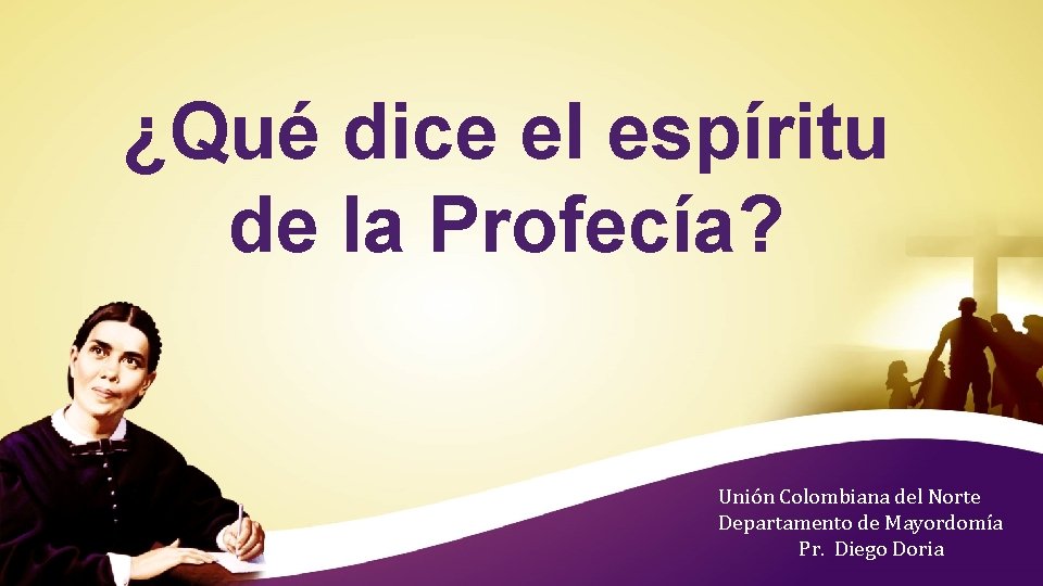 ¿Qué dice el espíritu de la Profecía? Unión Colombiana del Norte Departamento de Mayordomía