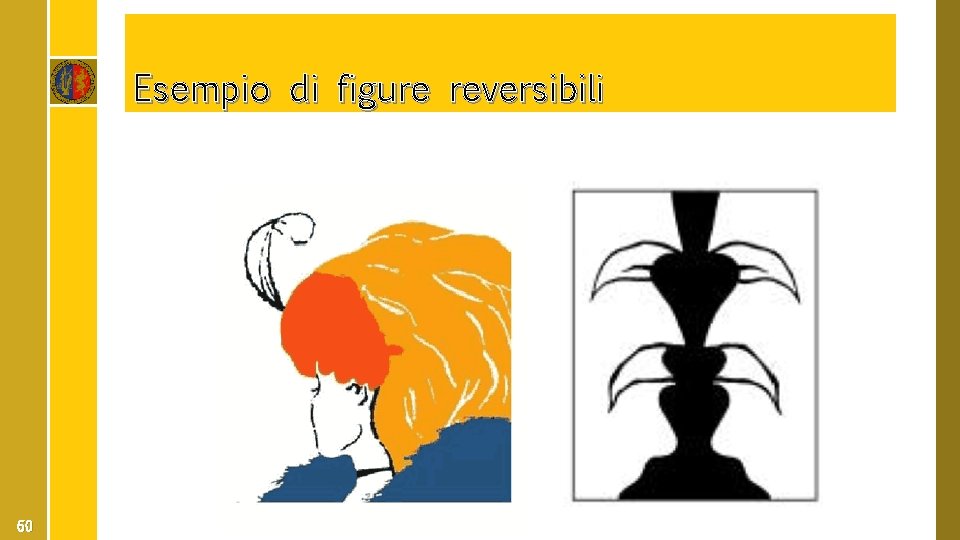 Esempio di figure reversibili 60 