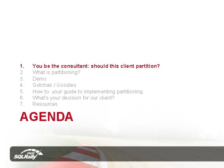 1. 2. 3. 4. 5. 6. 7. You be the consultant: should this client