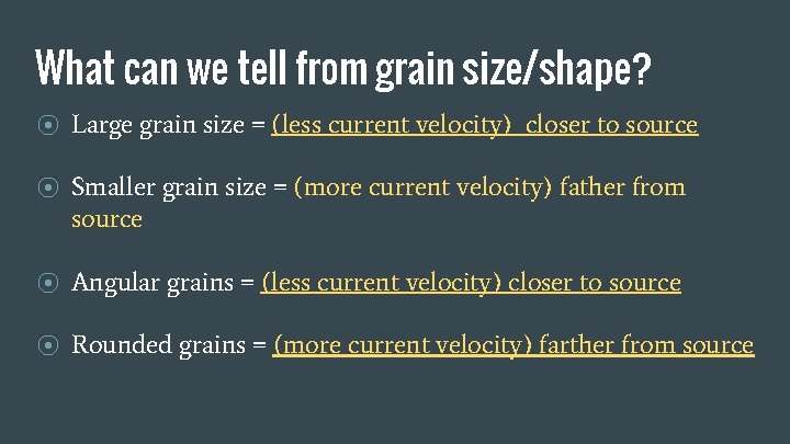 What can we tell from grain size/shape? ⦿ Large grain size = (less current What can we tell from grain size/shape? ⦿ Large grain size = (less current